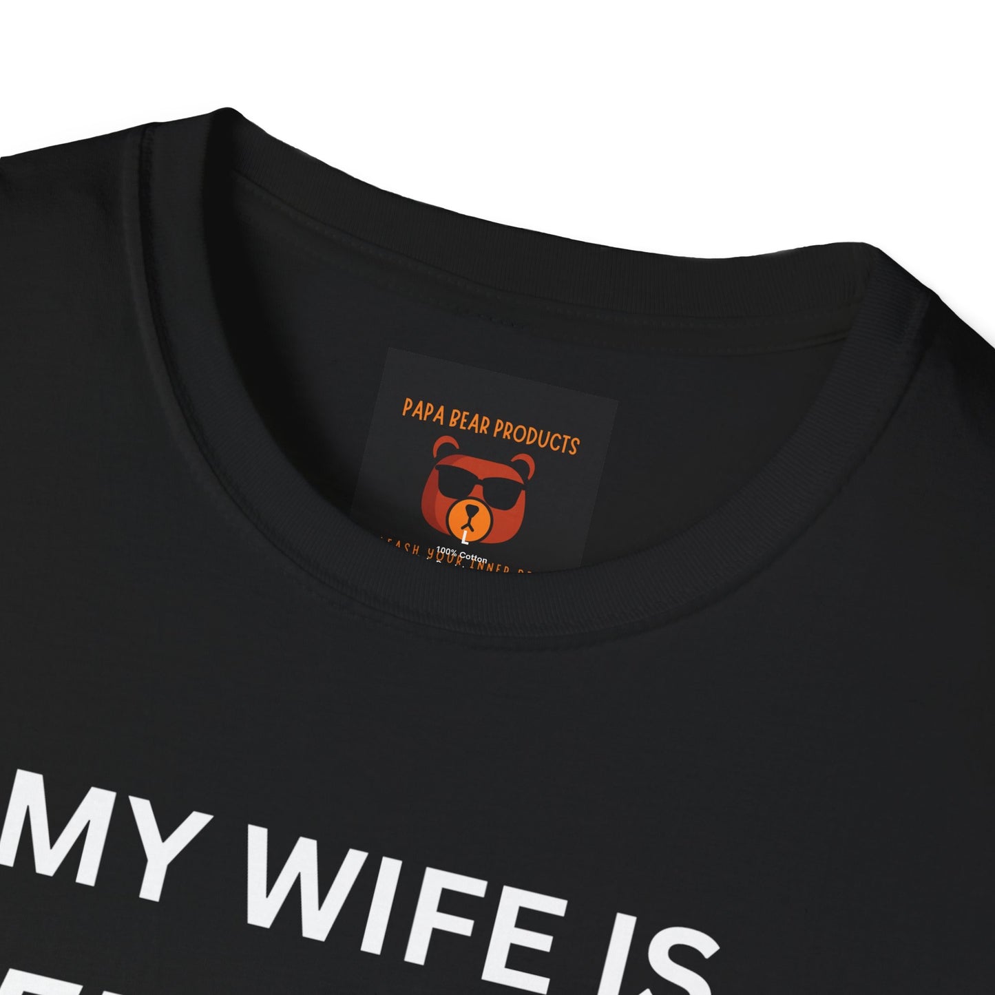 Wife is Puerto Rican, Nothing Scares Me Softstyle T-Shirt