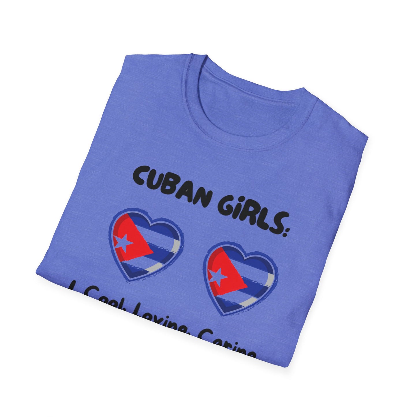 Cuban Girls Soft style T-Shirt