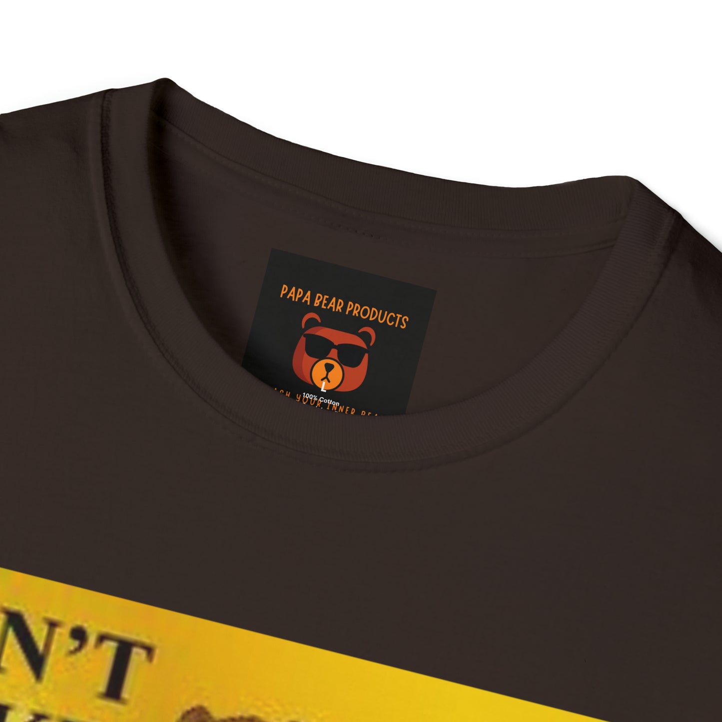 Warning! Don't Poke The Bear ! T-shirt