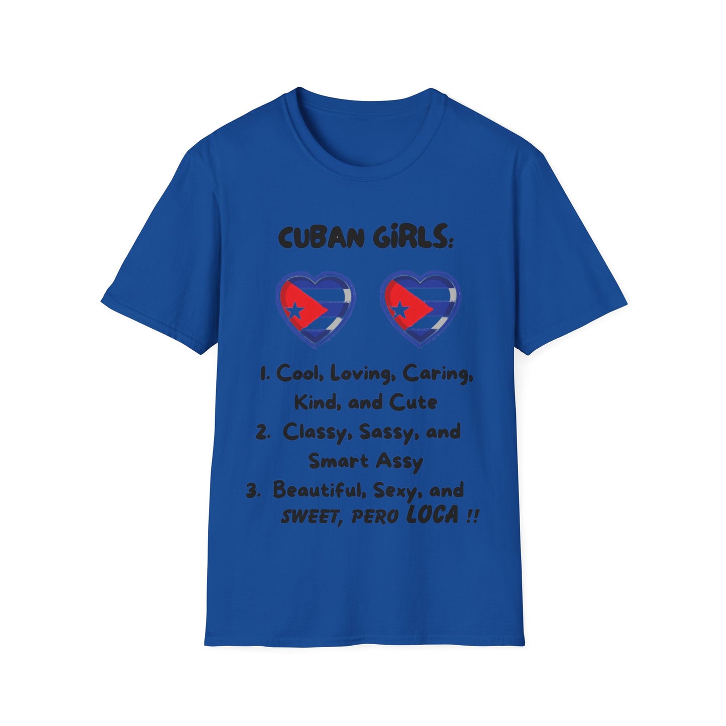 Cuban Girls Soft style T-Shirt