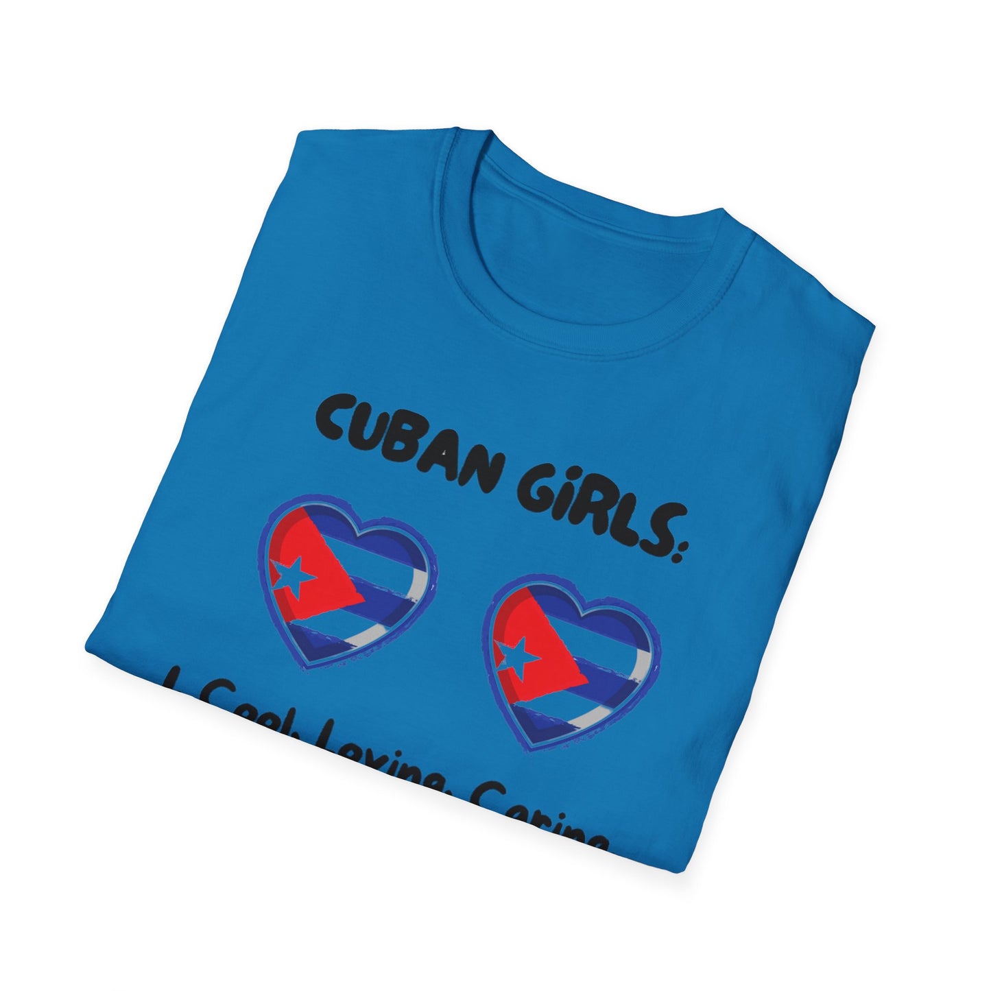 Cuban Girls Soft style T-Shirt