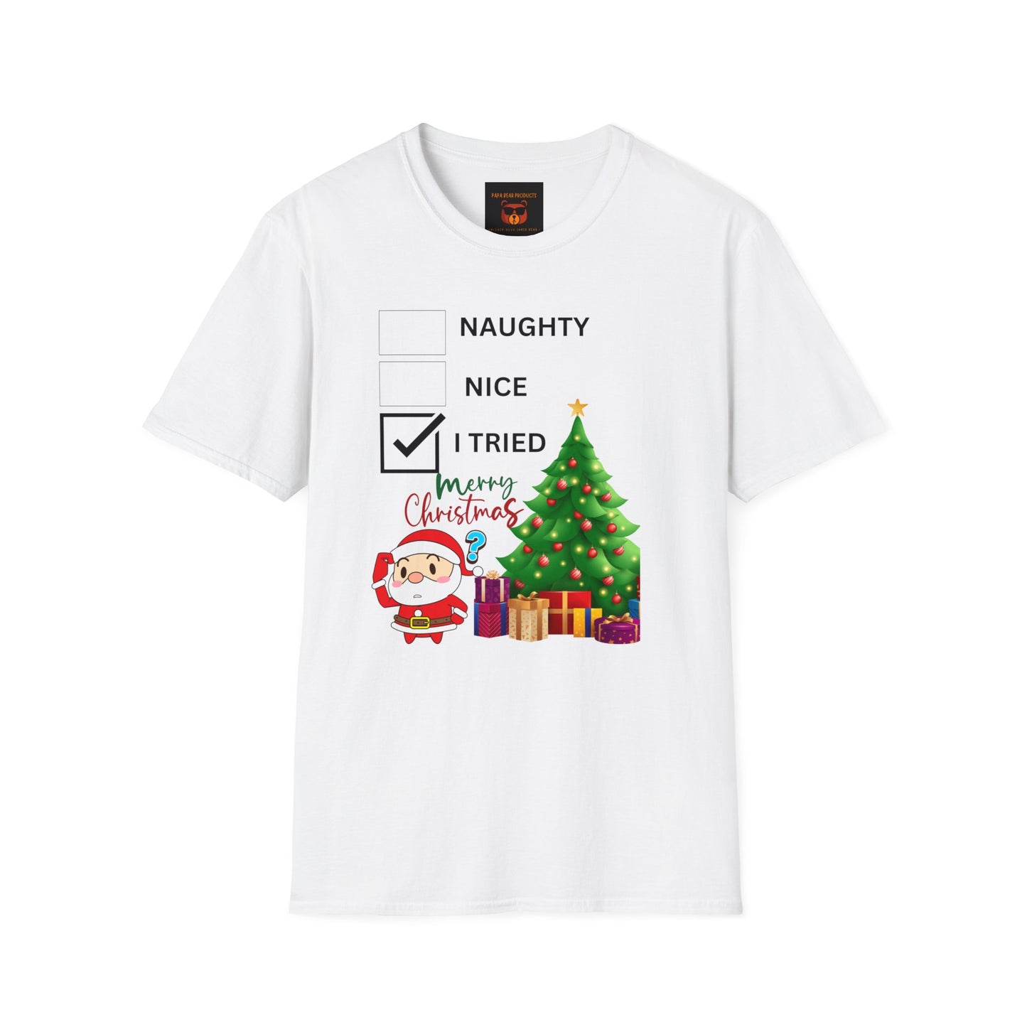 Naughty , Nice, I Tried Christmas  Softstyle T-Shirt