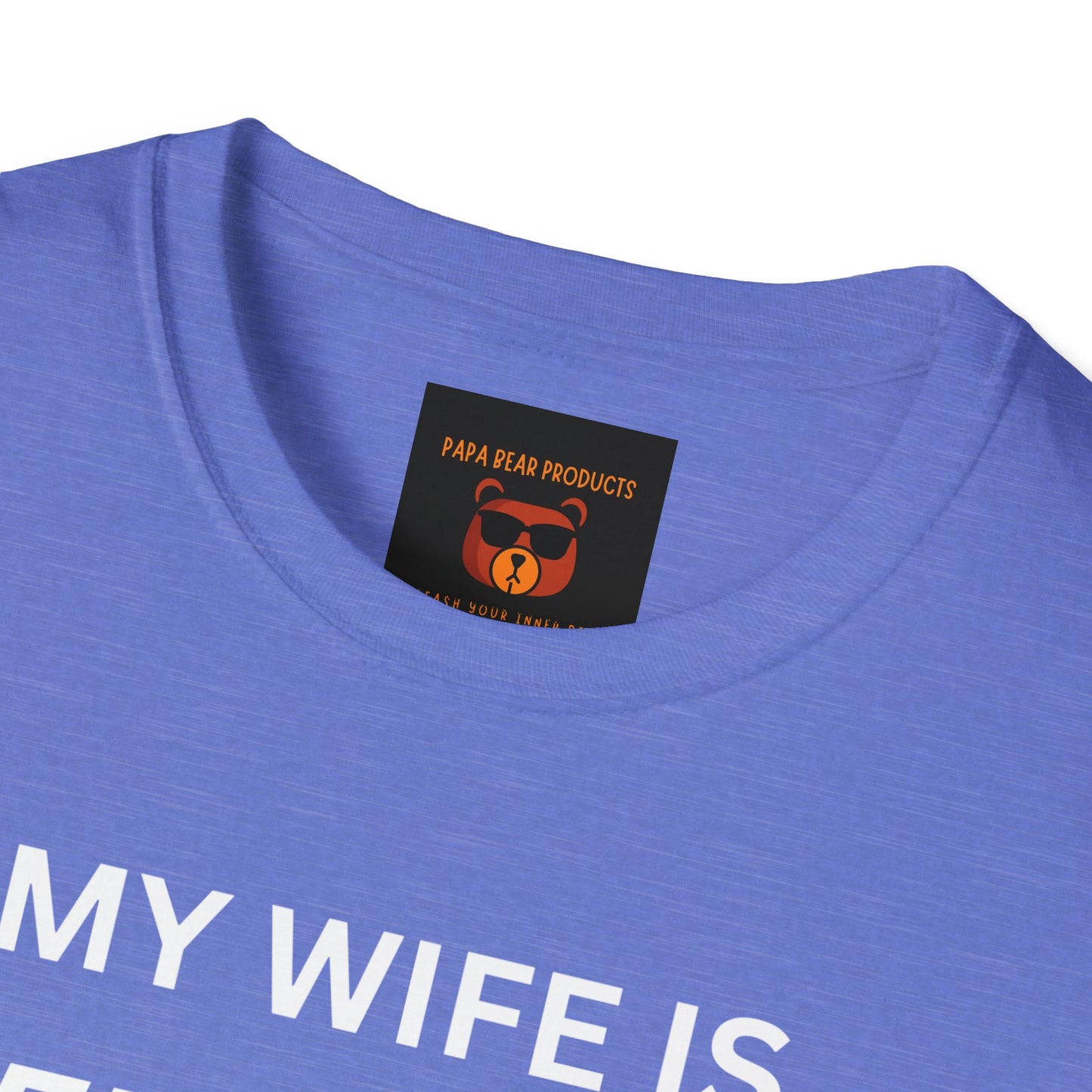 Wife is Puerto Rican, Nothing Scares Me Softstyle T-Shirt