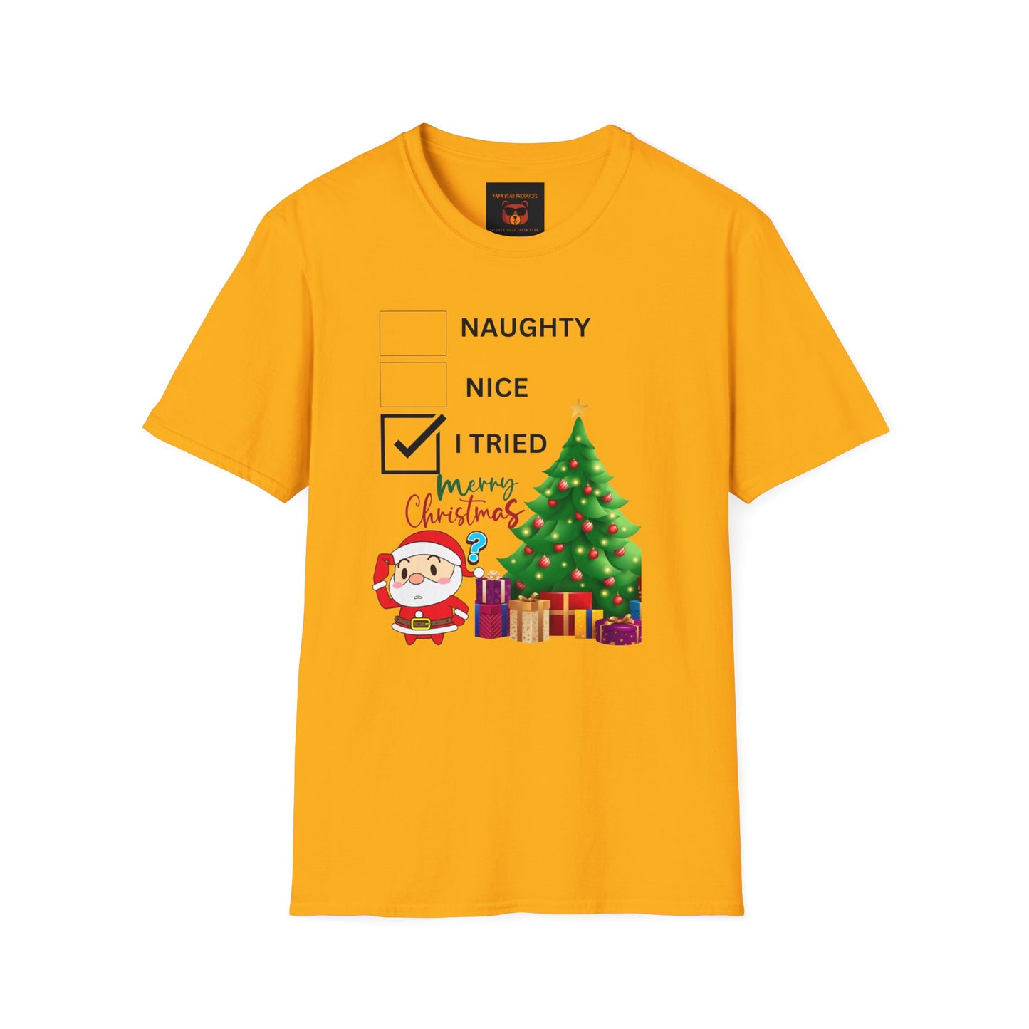 Naughty , Nice, I Tried Christmas  Softstyle T-Shirt